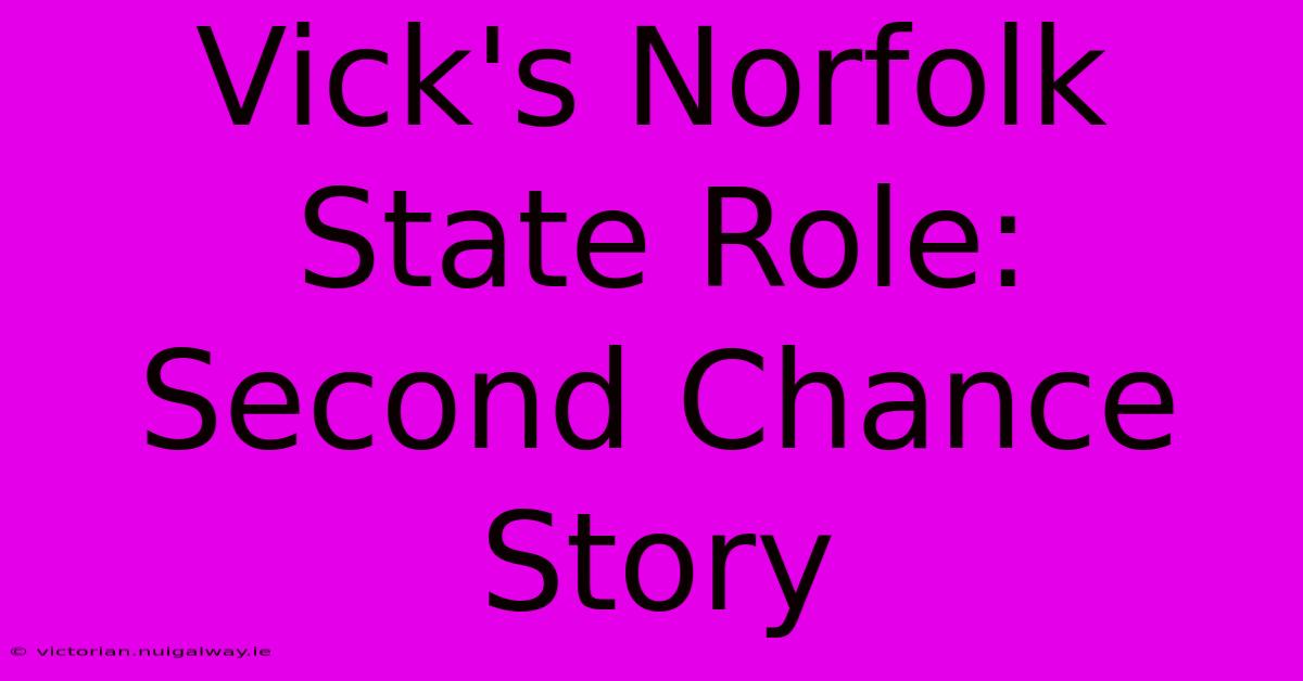 Vick's Norfolk State Role: Second Chance Story