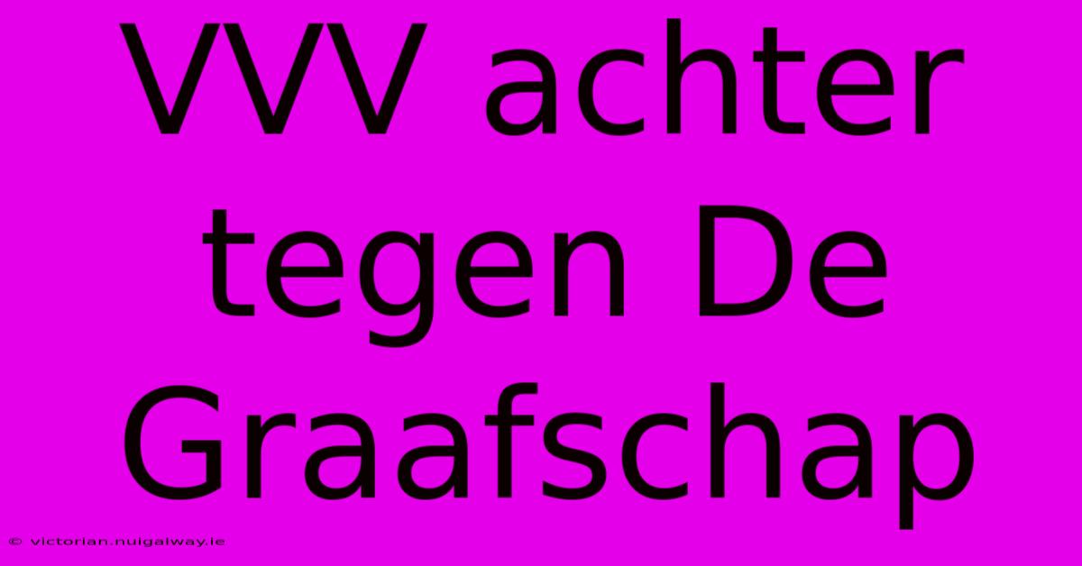 VVV Achter Tegen De Graafschap