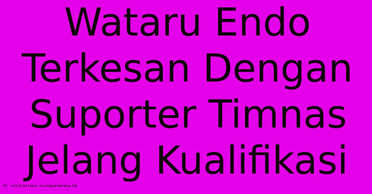 Wataru Endo Terkesan Dengan Suporter Timnas Jelang Kualifikasi 