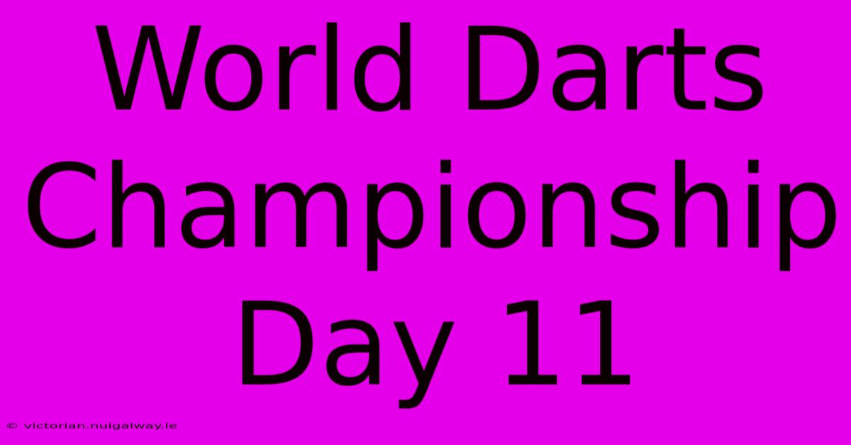 World Darts Championship Day 11