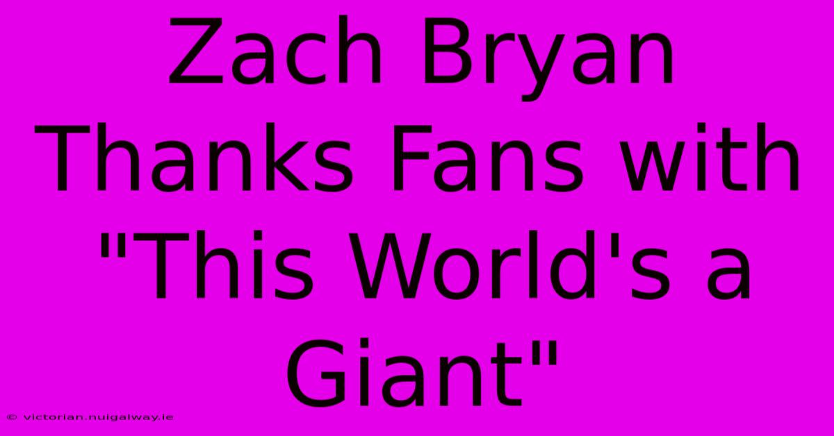 Zach Bryan Thanks Fans With 